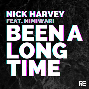 Been A Long Time (Nick Harvey Radio Edit)