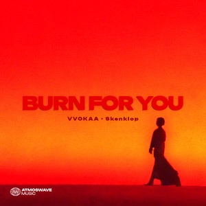 Burn For You (Extended Mix)