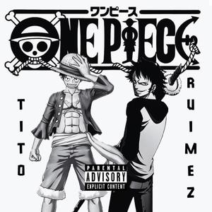 One Piece (feat. TiTo) (Explicit)