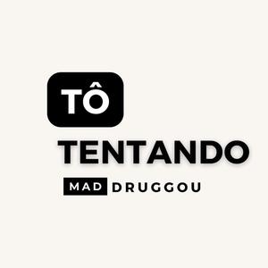 TÔ TENTANDO