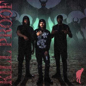 Kill Proof (feat. Red Fase & Makeamillhonchie) (Explicit)