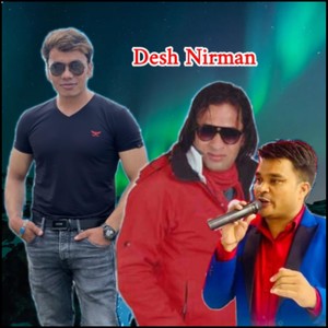 Desh Nirman