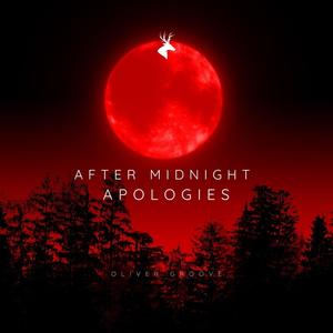 After Midnight Apologies