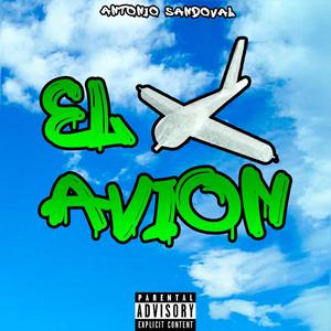 El Avion (Explicit)