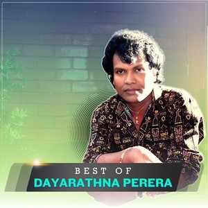 Best Of Dayarathna Perera