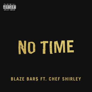 No Time (Explicit)