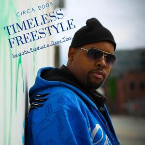 Timeless Freestyle (Rest in Peace to Suvi the Product) [Explicit]