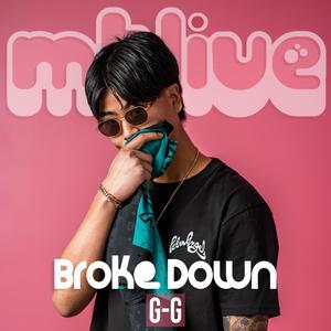 Broke Down (feat. G-G) [LIVE] [Explicit]