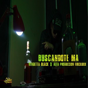 Buscandote Ma (Explicit)