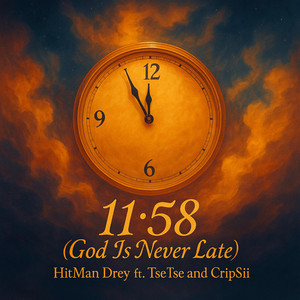 11:58 {God Is Never Late}