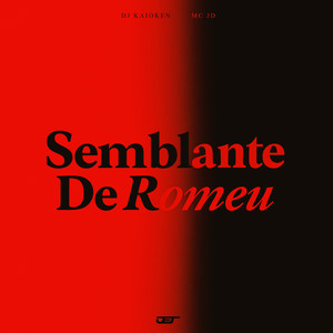 Semblante De Romeu (Explicit)