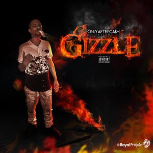 Gizzle (Explicit)