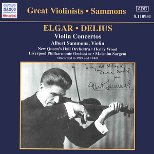 ELGAR / DELIUS: Violin Concertos (Sammons) [1929, 1944]