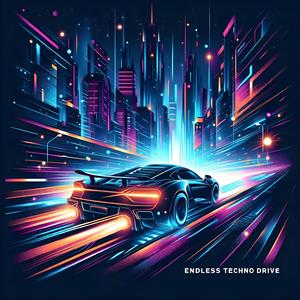 Endless Techno Drive