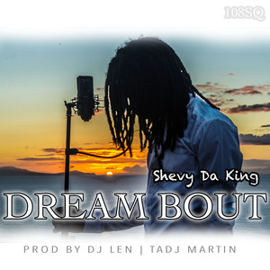 Dream Bout (Explicit)