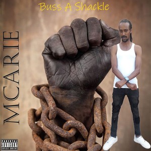 Buss a Shackle (Explicit)