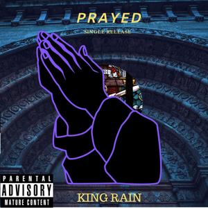 Prayed (Explicit)