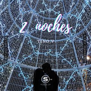 2 Noches(feat. Alexis Hernandez)