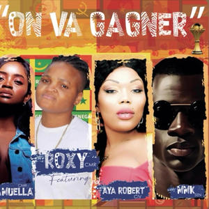 On va gagner (feat. Aya Robert, Samuella & MMK)