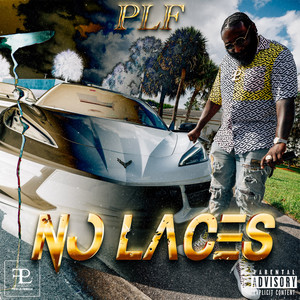 No Laces (Explicit)