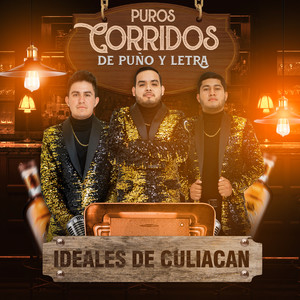 Puros Corridos De Puño Y Letra (Explicit)