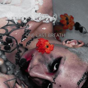 One Last Breath (feat. Gopnik Bog) [Explicit]