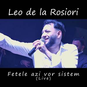 Fetele azi vor sistem (Live)