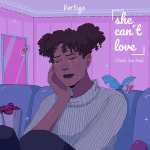 She Can't Love(feat. Jay Kee) (Explicit)