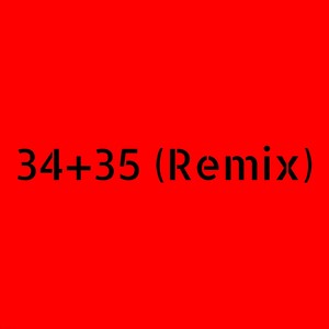 34+35 (Remix)