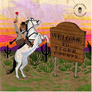 Welcome to Tiger County (Explicit)