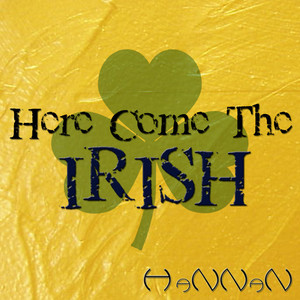 Here Come the Irish (Extended Version) - Single