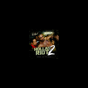 Hollas Riot 2 (Explicit)