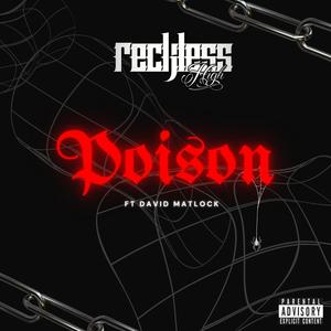 Poison (feat. David Matlock) [Explicit]