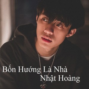 Bốn Hướng Là Nhà