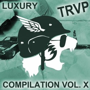 Luxury Trap Compilation Vol. X