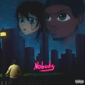 Nobody (feat. 904TEZZO) (Explicit)
