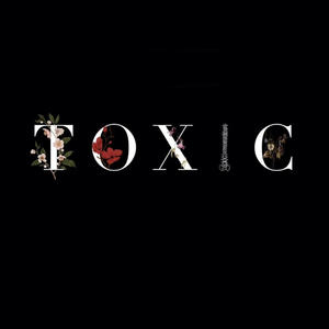 Toxic (Explicit)