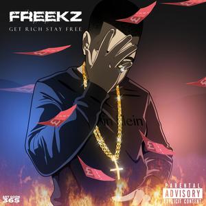 Get Rich Stay Free (Explicit)