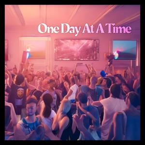 One Day At A Time (Explicit)
