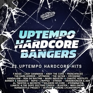 Uptempo Hardcore Bangers (Explicit)