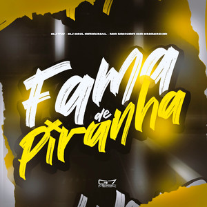 Fama de Piranha (Explicit)