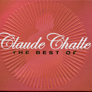 The Best Of Claude Challe