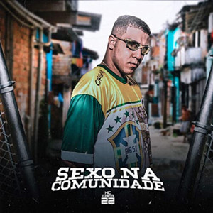 Sexo Na Comunidade (Explicit)