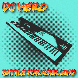 Battle For Your Mind (Original Mix)