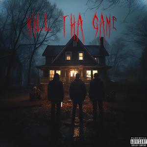 Kill Tha Game (feat. HEARTBREAKHAVEN) [Explicit]