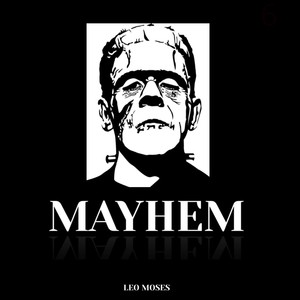 MAYHEM (Explicit)