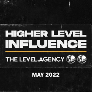 Higher Level Influence-May 2022 (Explicit)