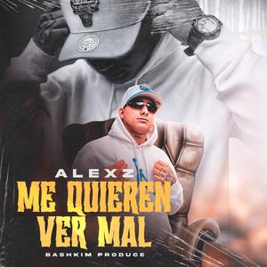 Me Quieren ver mal (Explicit)