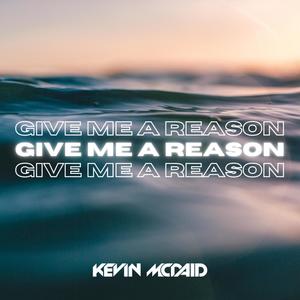 Give Me A Reason