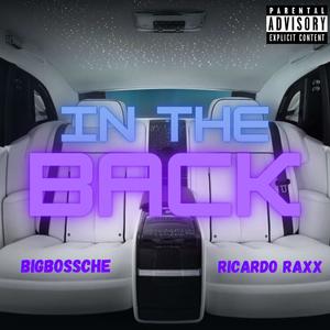In The Back (feat. BigBossChe) (Explicit)